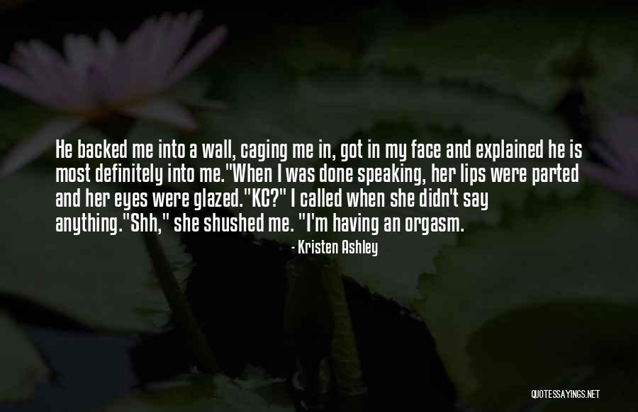 Reaction Pain In Lower Quotes By Kristen Ashley Reaction Pain In Lower Quotes By Kristen Ashley