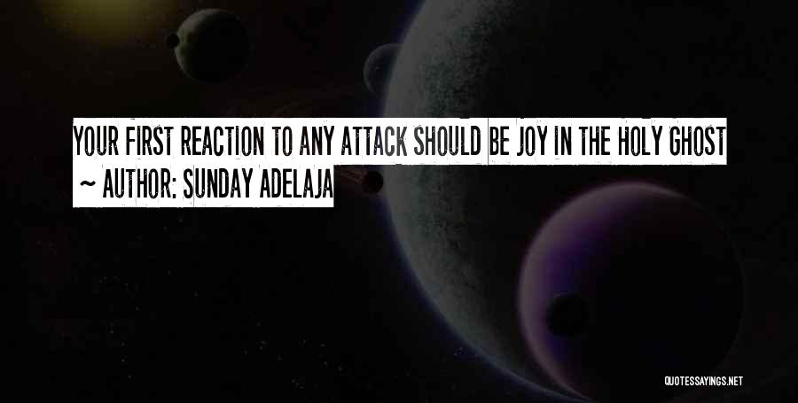 Reaction Quotes By Sunday Adelaja