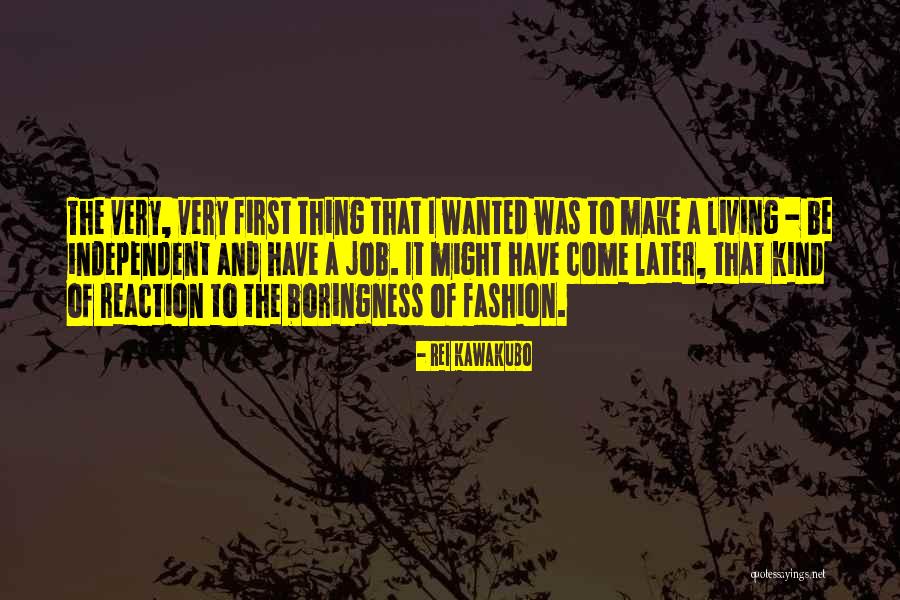 Reaction That Quotes By Rei Kawakubo Reaction That Quotes By Rei Kawakubo