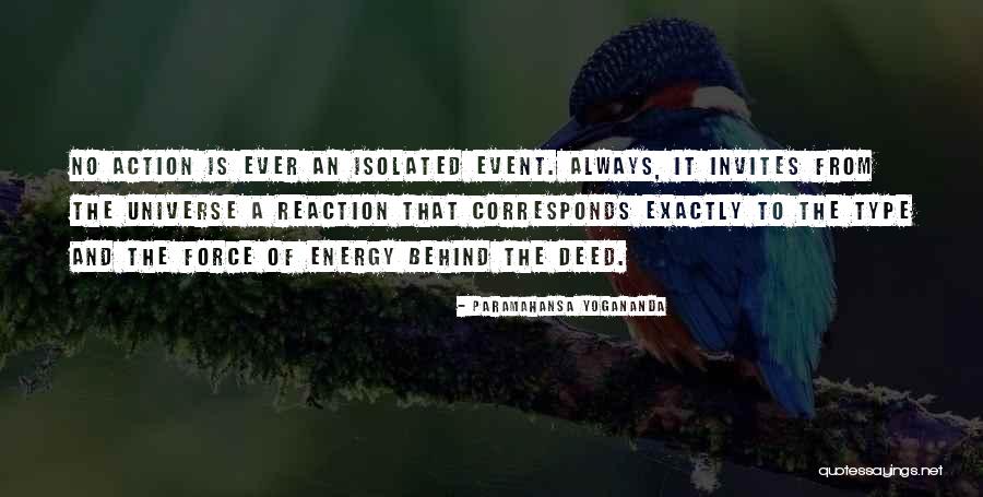 Reaction To Action Quotes By Paramahansa Yogananda Reaction To Action Quotes By Paramahansa Yogananda