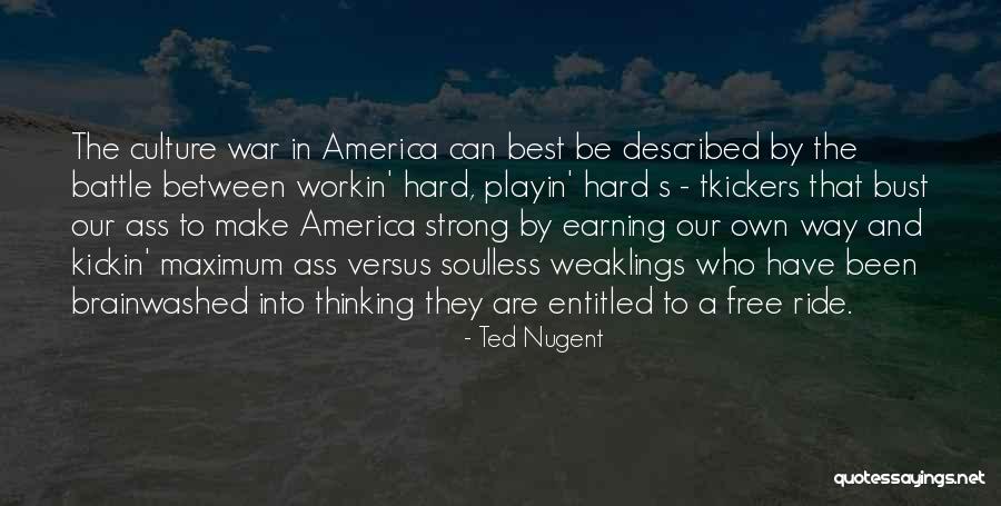 Reactionaries Def Quotes By Ted Nugent Reactionaries Def Quotes By Ted Nugent