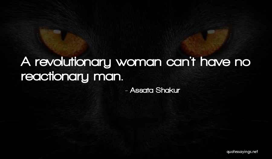 Reactionary Quotes By Assata Shakur