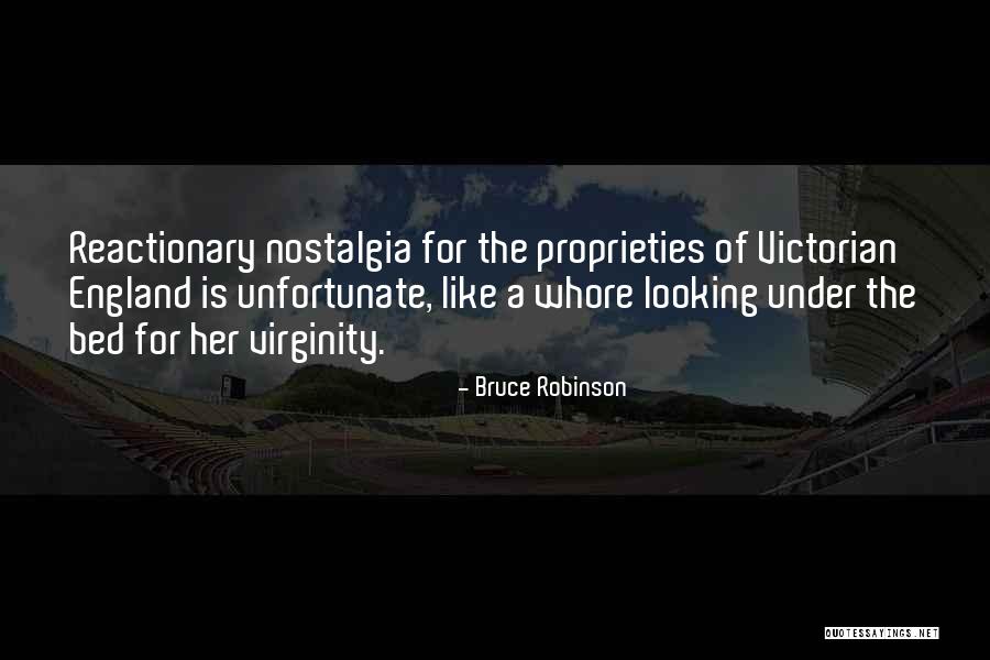 Reactionary Quotes By Bruce Robinson