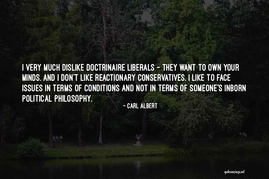 Reactionary Quotes By Carl Albert