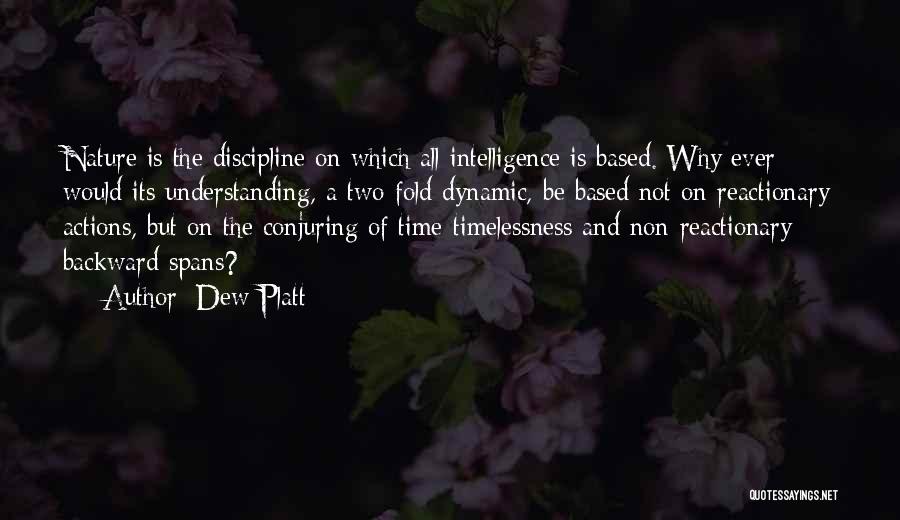 Reactionary Quotes By Dew Platt