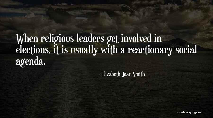 Reactionary Quotes By Elizabeth Joan Smith