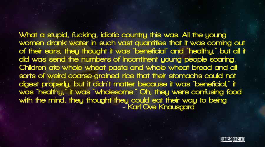 Reactionary Quotes By Karl Ove Knausgard