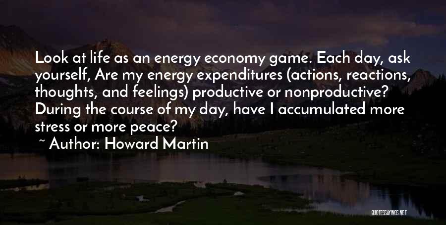 Reactions And Actions Quotes By Howard Martin