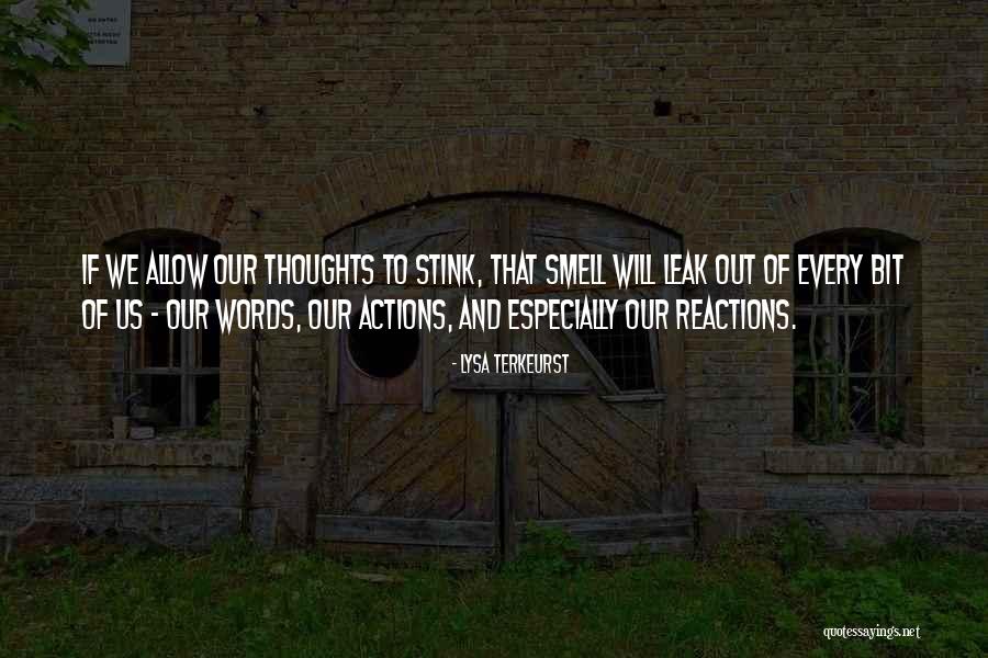 Reactions From Actions Quotes By Lysa TerKeurst Reactions From Actions Quotes By Lysa TerKeurst