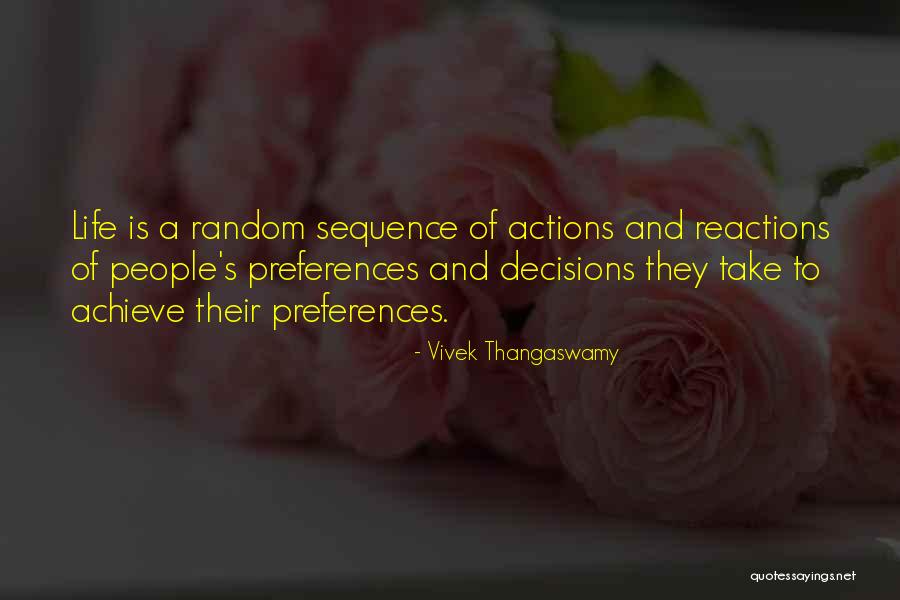 Reactions From Actions Quotes By Vivek Thangaswamy Reactions From Actions Quotes By Vivek Thangaswamy