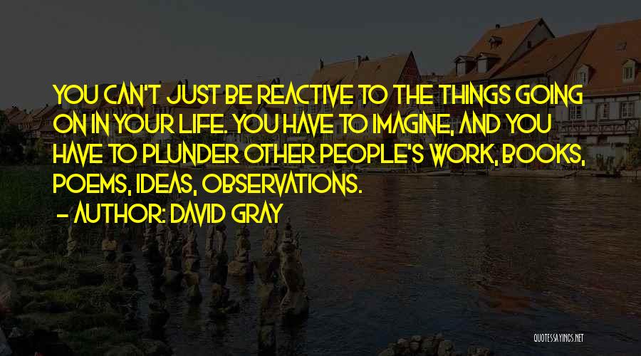 Reactive Quotes By David Gray