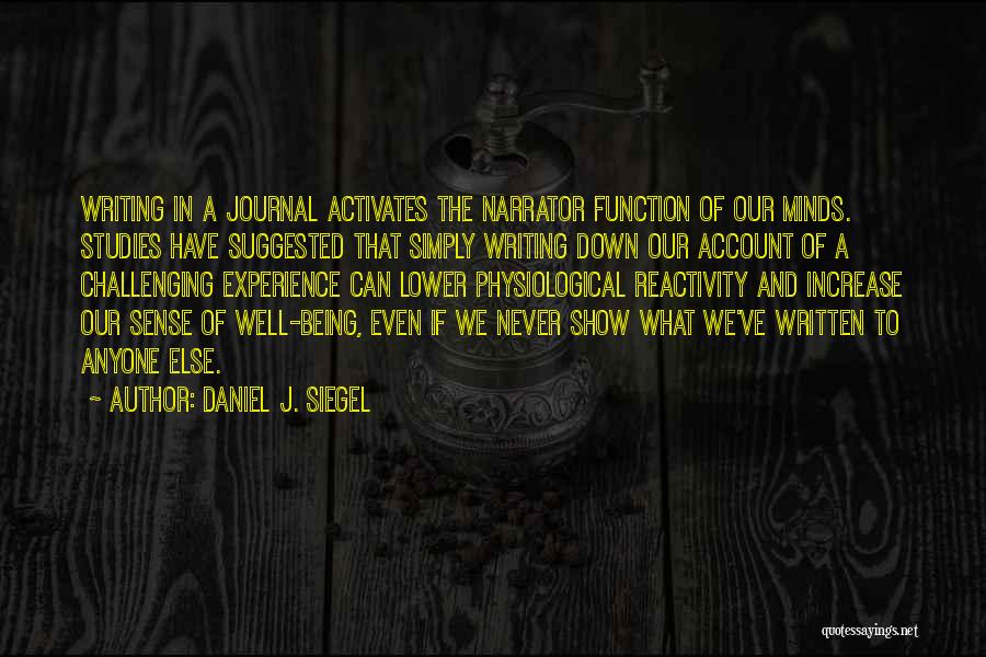 Reactivity Quotes By Daniel J. Siegel