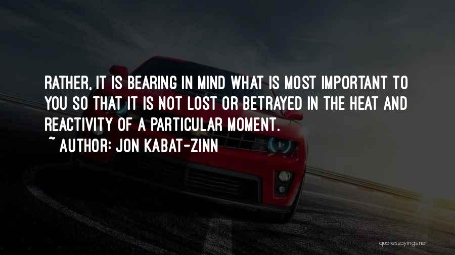 Reactivity Quotes By Jon Kabat-Zinn