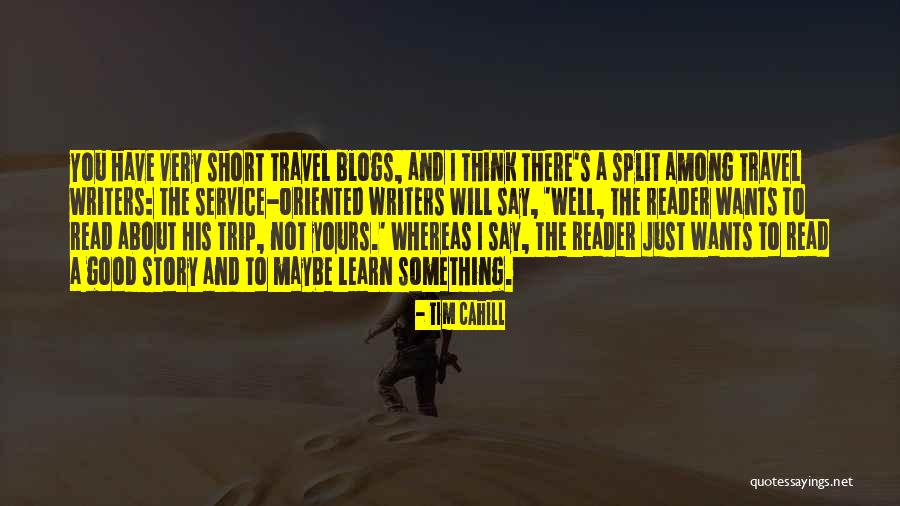 Read And Learn Quotes By Tim Cahill Read And Learn Quotes By Tim Cahill