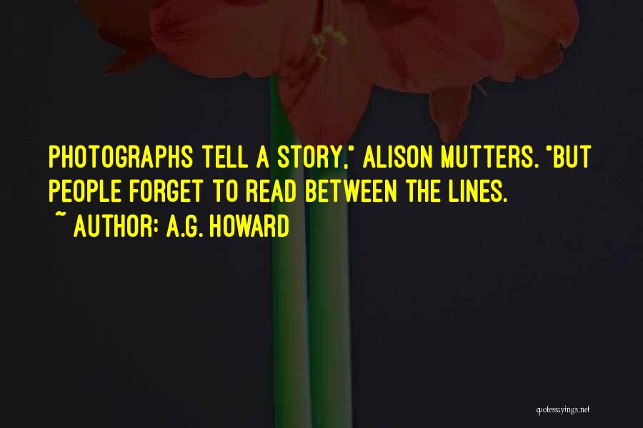 Read Between The Lines Quotes By A.G. Howard