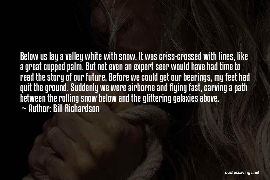 Read Between The Lines Quotes By Bill Richardson