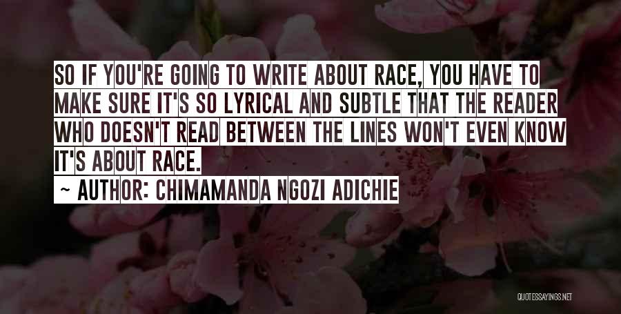 Read Between The Lines Quotes By Chimamanda Ngozi Adichie