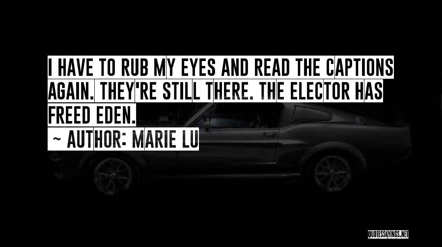 Read Eyes Quotes By Marie Lu