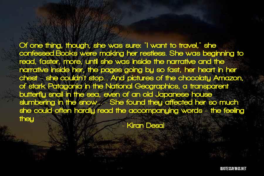 Read Faster Quotes By Kiran Desai Read Faster Quotes By Kiran Desai