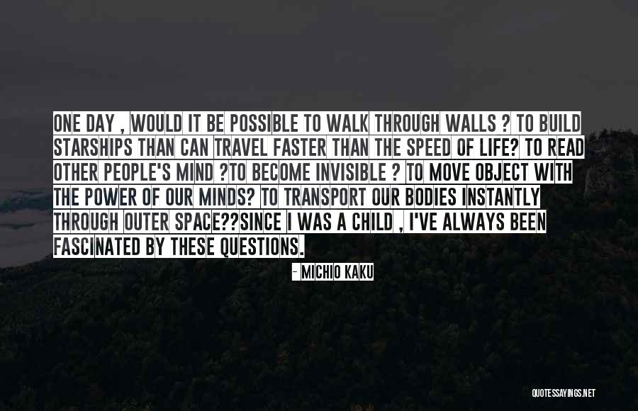 Read Faster Quotes By Michio Kaku Read Faster Quotes By Michio Kaku