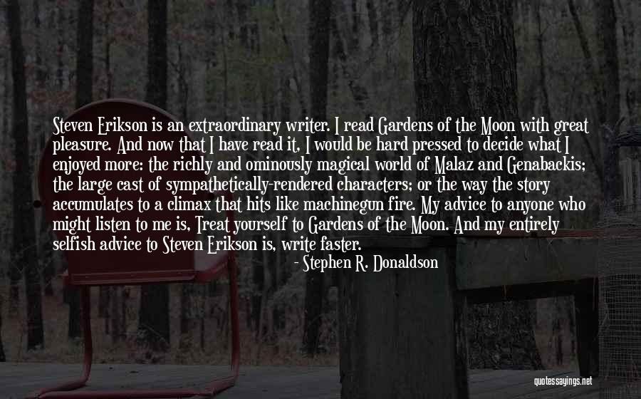 Read Faster Quotes By Stephen R. Donaldson Read Faster Quotes By Stephen R. Donaldson