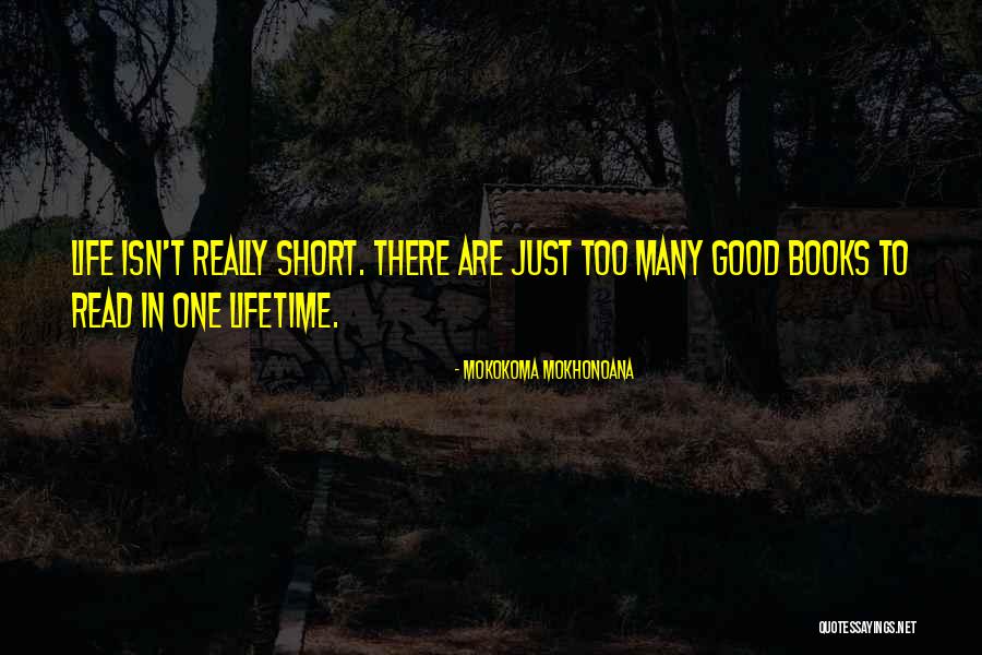 Read For A Lifetime Quotes By Mokokoma Mokhonoana Read For A Lifetime Quotes By Mokokoma Mokhonoana