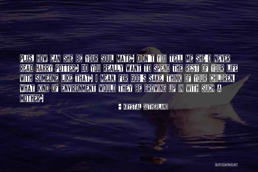 Read Harry Potter Now Quotes By Krystal Sutherland Read Harry Potter Now Quotes By Krystal Sutherland