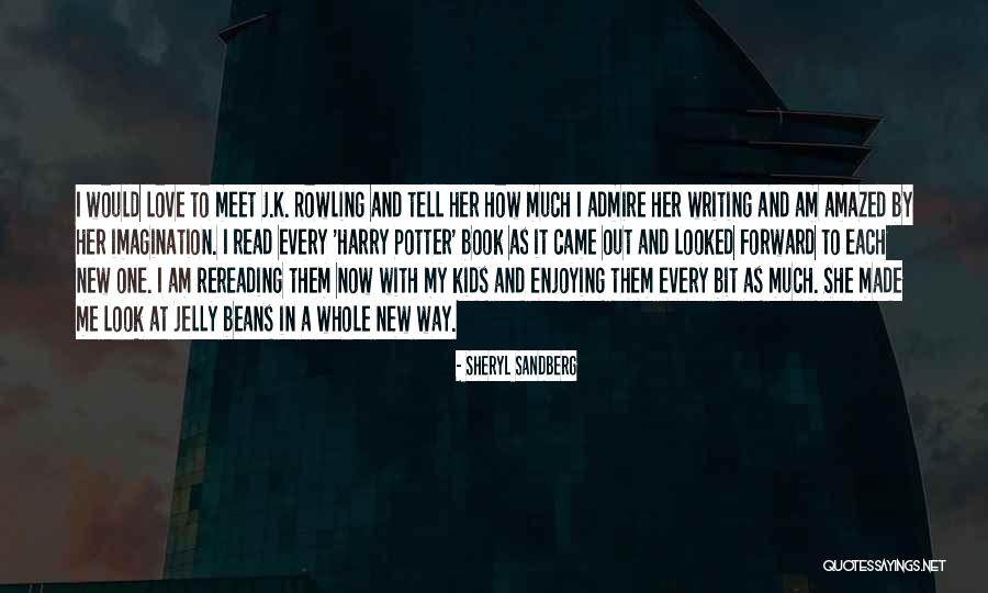 Read Harry Potter Now Quotes By Sheryl Sandberg Read Harry Potter Now Quotes By Sheryl Sandberg