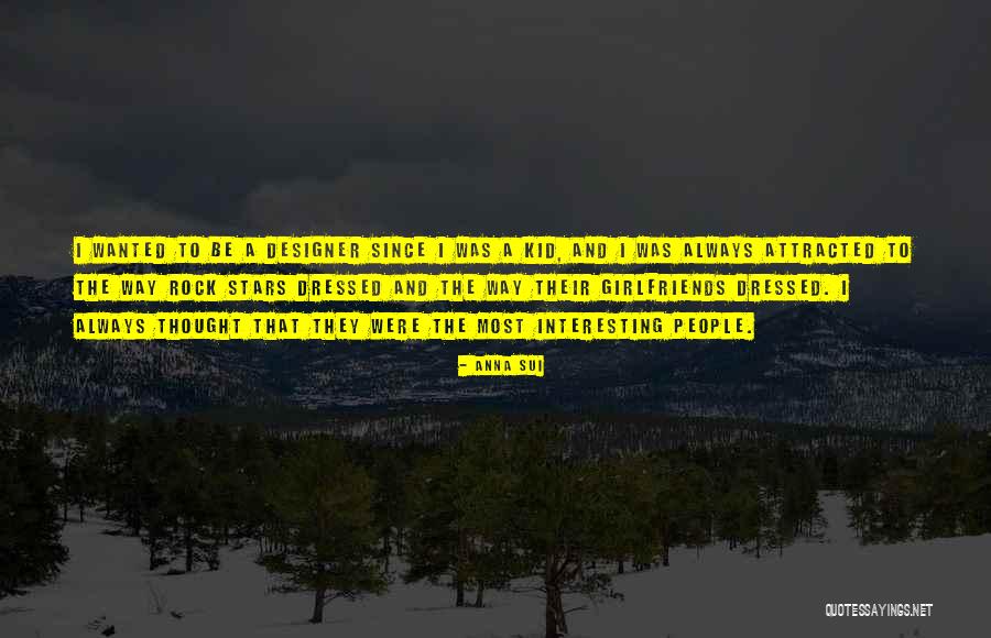Read Inside Mari Quotes By Anna Sui Read Inside Mari Quotes By Anna Sui