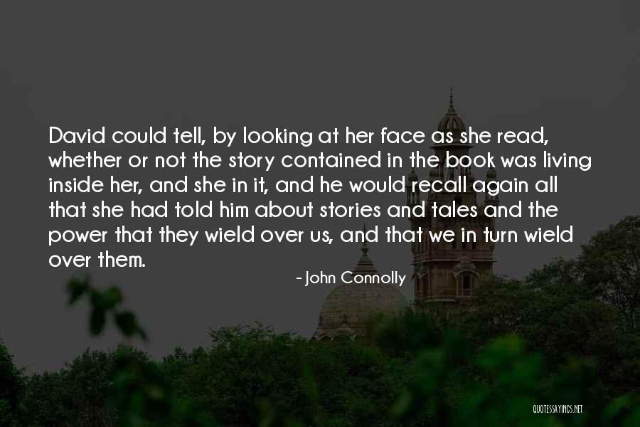 Read Inside The Book Quotes By John Connolly Read Inside The Book Quotes By John Connolly