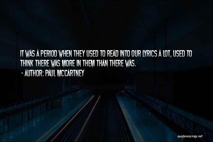 Read It Quotes By Paul McCartney