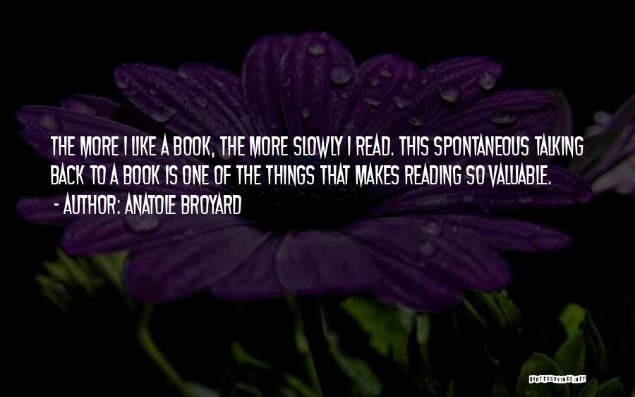 Read Like A Book Quotes By Anatole Broyard