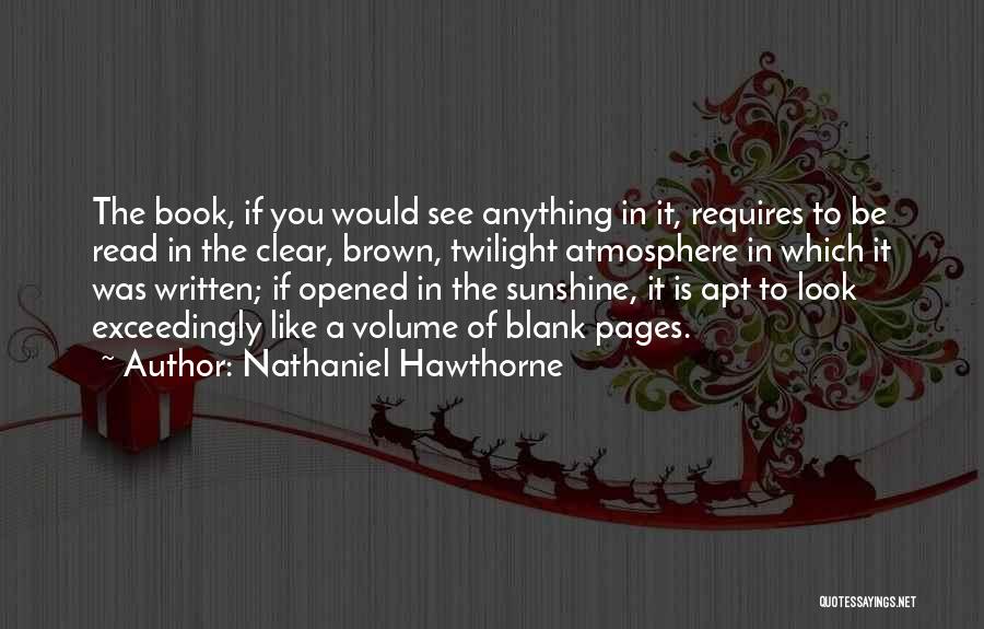 Read Like A Book Quotes By Nathaniel Hawthorne