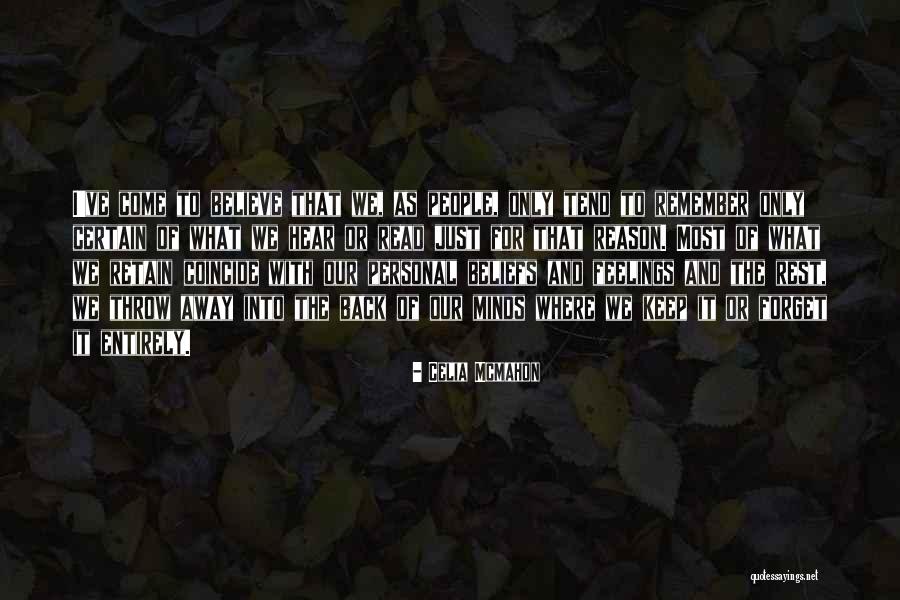 Read Minds Quotes By Celia Mcmahon Read Minds Quotes By Celia Mcmahon