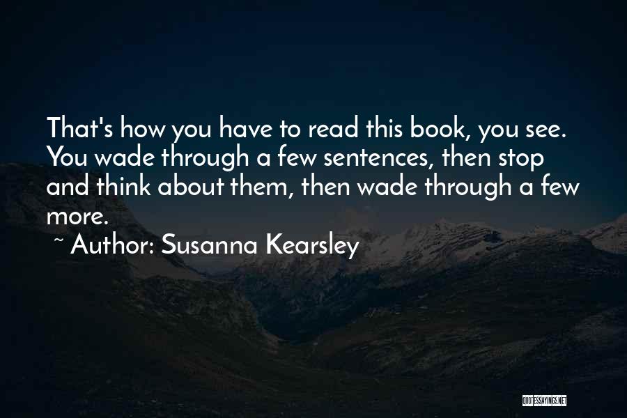 Read More See More Quotes By Susanna Kearsley