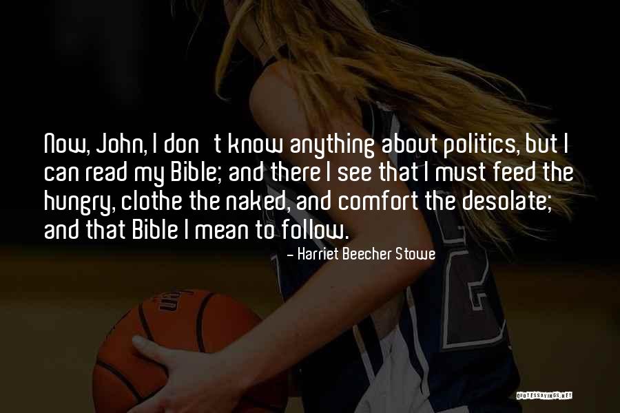 Read Now Quotes By Harriet Beecher Stowe