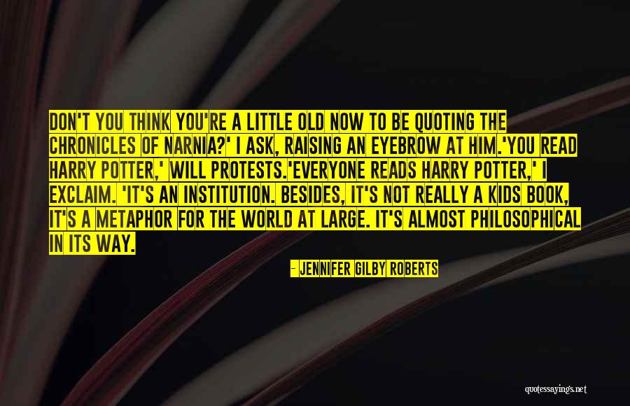 Read Now Quotes By Jennifer Gilby Roberts