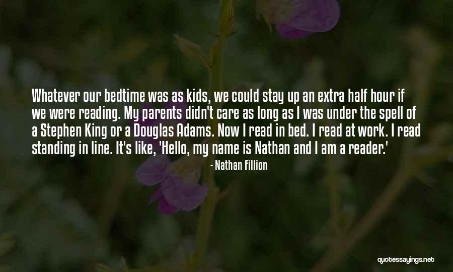 Read Now Quotes By Nathan Fillion