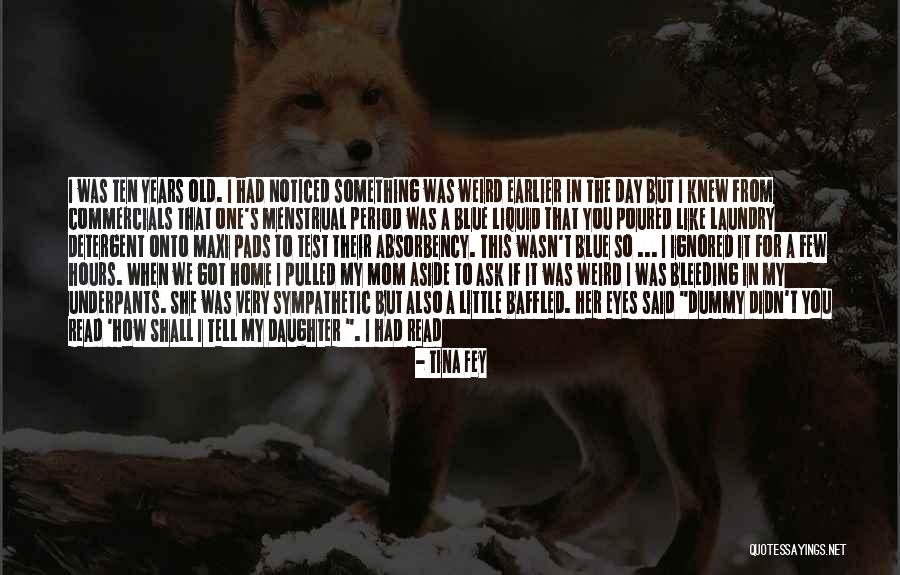 Read Now Quotes By Tina Fey