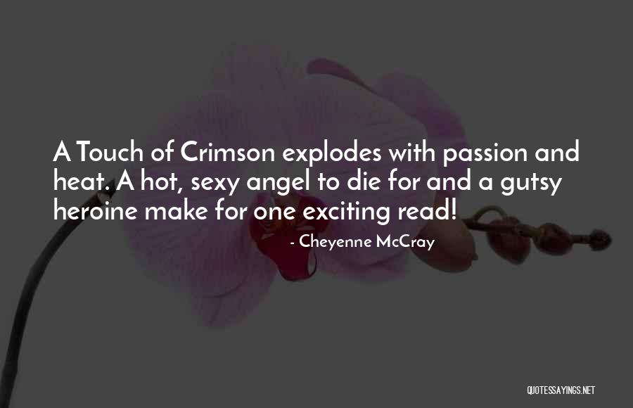 Read Quotes Quotes By Cheyenne McCray Read Quotes Quotes By Cheyenne McCray