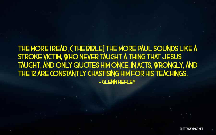 Read Quotes Quotes By Glenn Hefley Read Quotes Quotes By Glenn Hefley