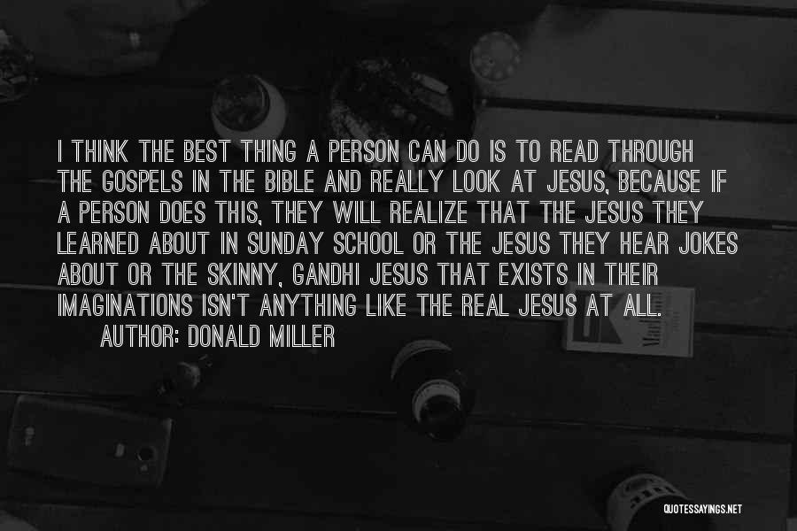 Read The Bible Quotes By Donald Miller