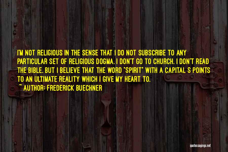 Read The Bible Quotes By Frederick Buechner