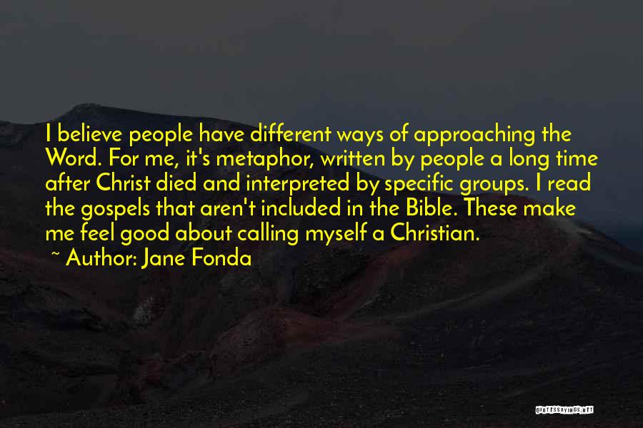 Read The Bible Quotes By Jane Fonda