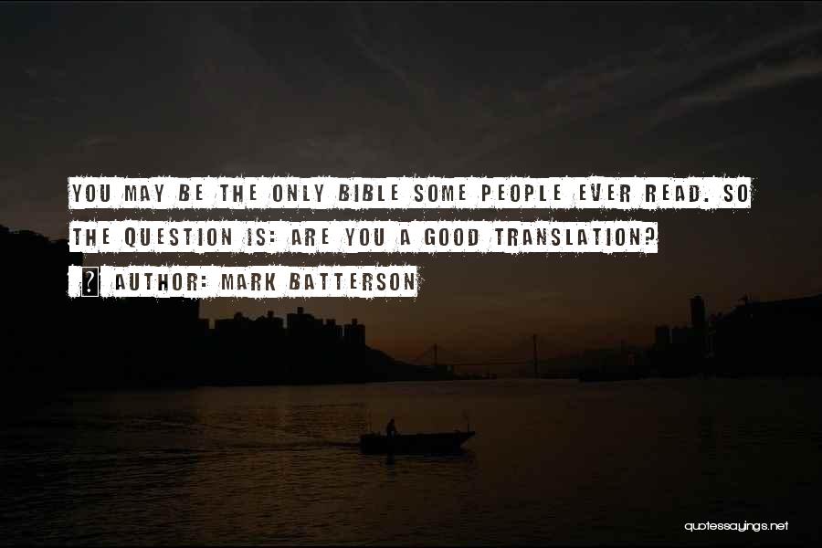 Read The Bible Quotes By Mark Batterson