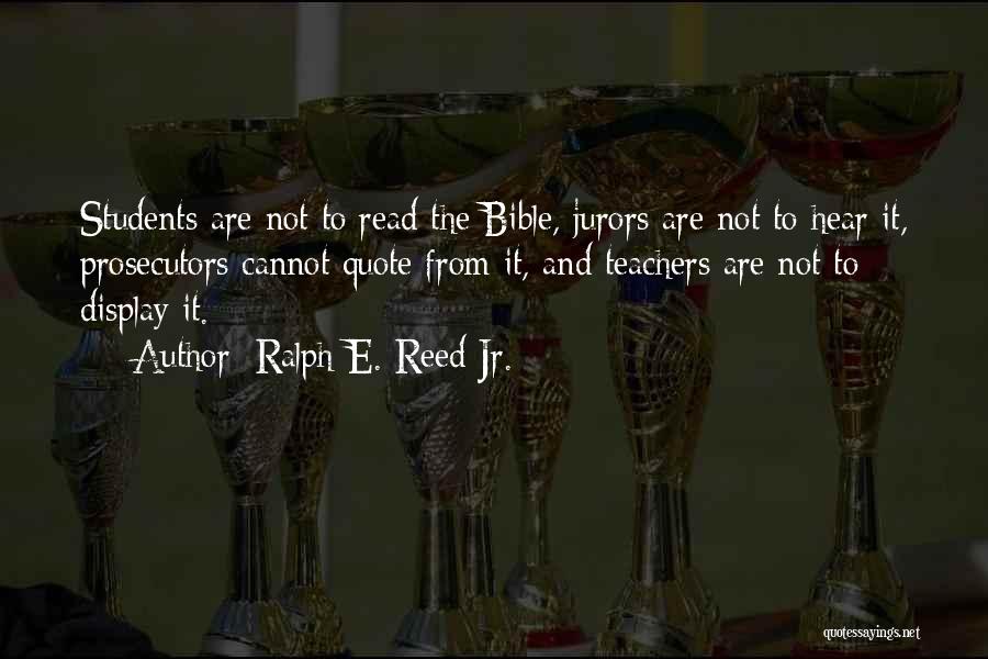 Read The Bible Quotes By Ralph E. Reed Jr.