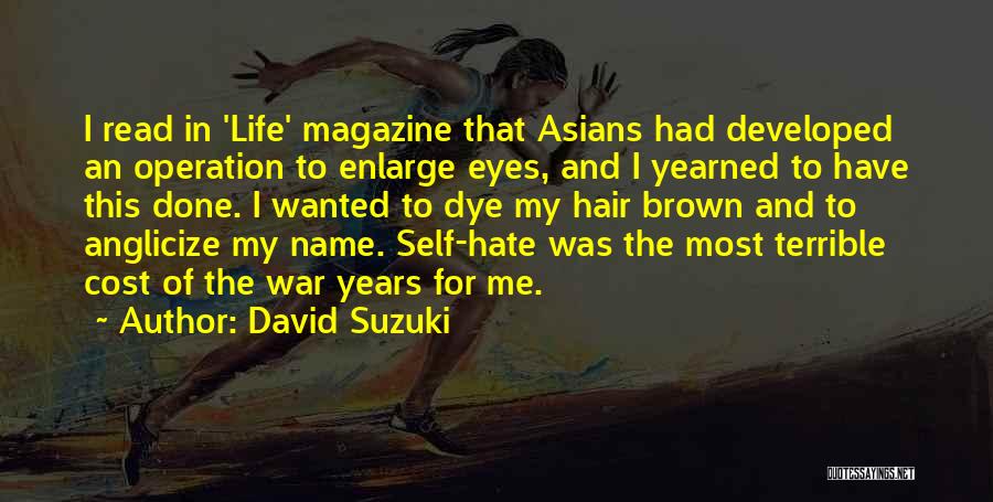 Read The Eyes Quotes By David Suzuki