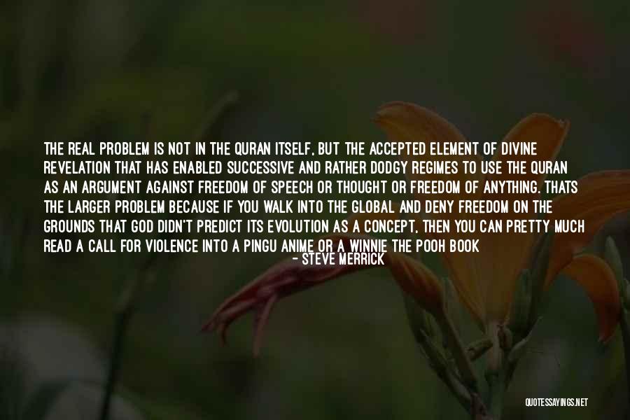 Read The Quran Quotes By Steve Merrick Read The Quran Quotes By Steve Merrick