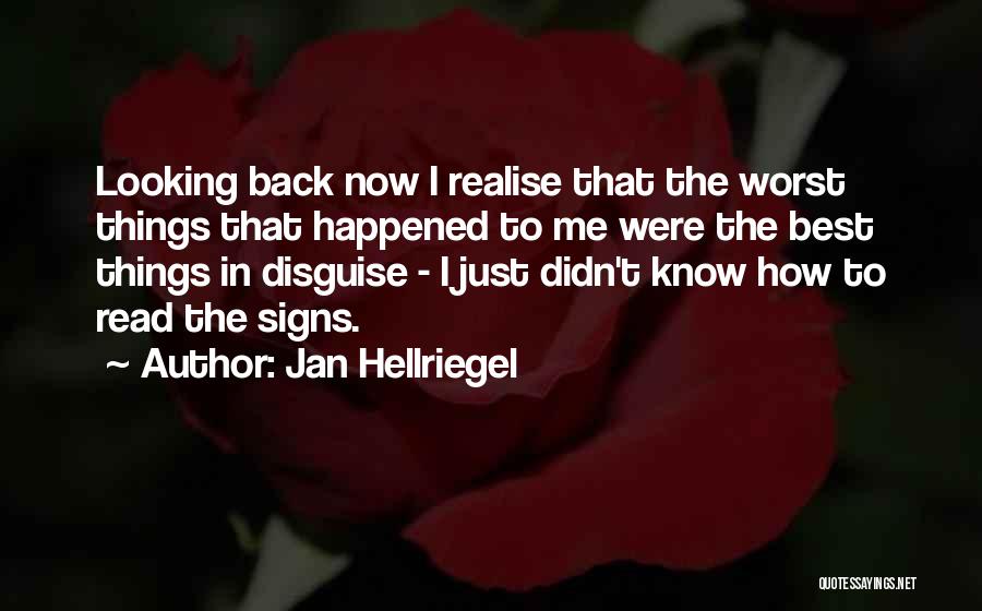 Read The Signs Quotes By Jan Hellriegel