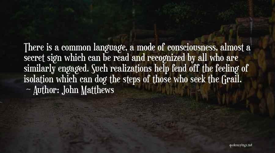 Read The Signs Quotes By John Matthews